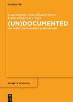 Cover "(un)documented. Was bleibt vom Dokument in der Edition?"